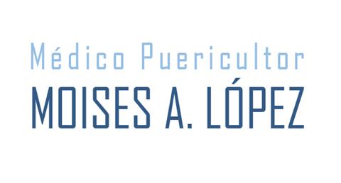 MÉDICO PUERICULTOR MOISES A. LÓPEZ