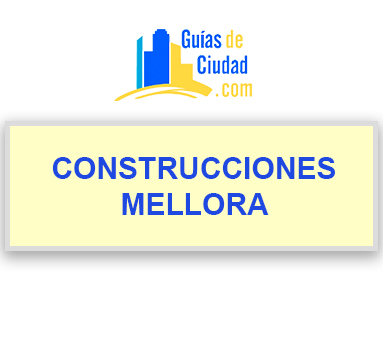 CONSTRUCCIONES MELLORA