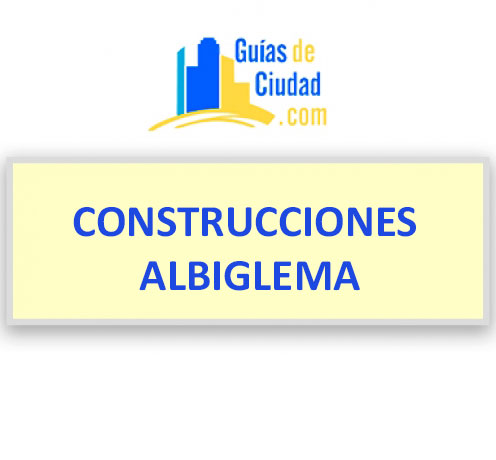 CONSTRUCCIONES ALBIGLEMA