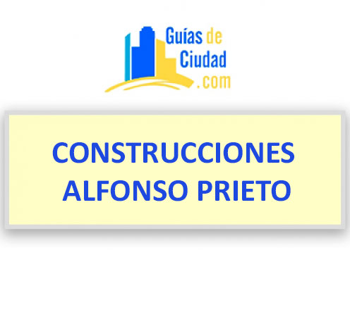 CONSTRUCCIONES ALFONSO PRIETO