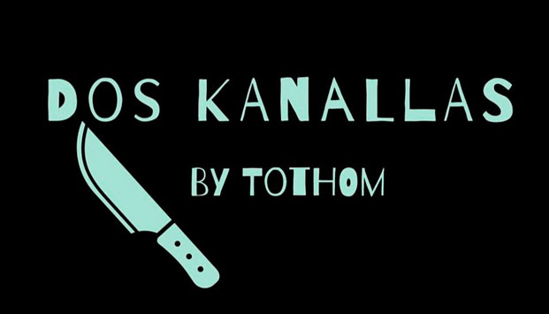 DOS KANALLAS BY TOTHOM