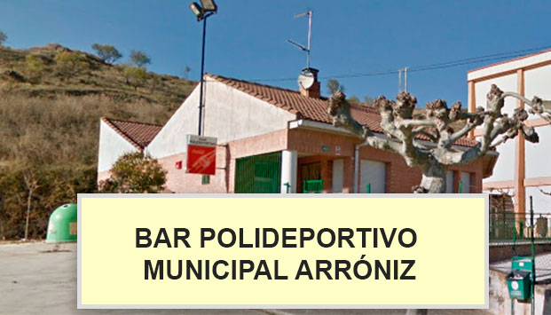 BAR POLIDEPORTIVO MUNICIPAL DE ARRÓNIZ