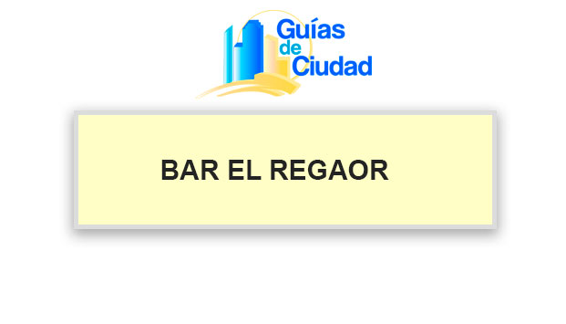 BAR EL REGAOR