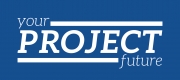 YOUR PROJECT FUTURE